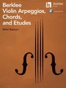 Berklee Violin Arpeggios, Chords, and Etudes - Book with Online Audio by Mimi Rabson