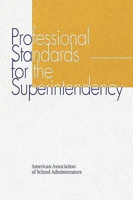 Professional Standards for the Superintendency