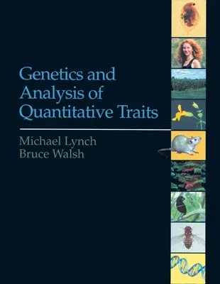 Genetics and Analysis of Quantitative Traits