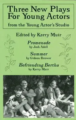 Three New Plays for Young Actors: From the Young Actor's Studio