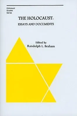 The Holocaust: Essays and Documents