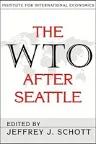 The WTO After Seattle