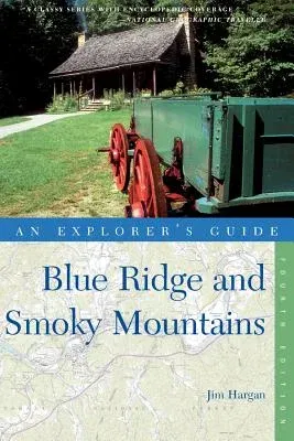 Explorer's Guide Blue Ridge & Smoky Mountains