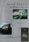 Snow Squall: The Last American Clipper Ship