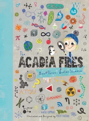 The Acadia Files: Book Three, Winter Science