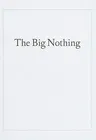 The Big Nothing