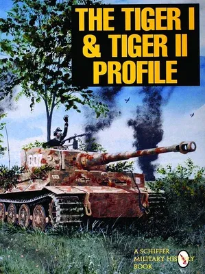 The Tiger I & Tiger II Profile (Revised)