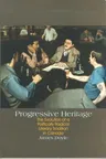 Progressive Heritage: The Evolution of a Politically Radical Literary Tradition in Canada