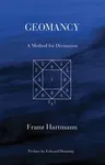 Geomancy: A Method for Divination (Rev)