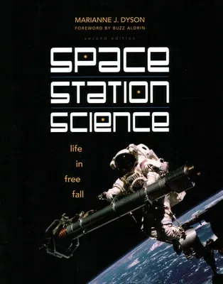 Space Station Science: Life in Free Fall