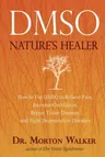 Dmso: Nature's Healer