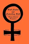 Birth Control and Controlling Birth: Women-Centered Perspectives (1980)