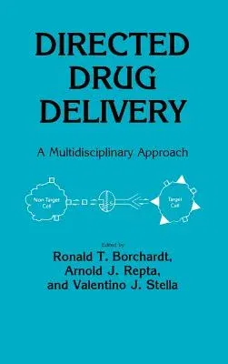 Directed Drug Delivery: A Multidisciplinary Problem (1985)