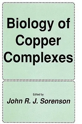 Biology of Copper Complexes (1987)