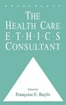 The Health Care Ethics Consultant (1994)