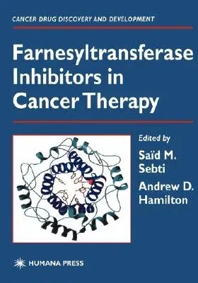 Farnesyltransferase Inhibitors in Cancer Therapy (2001)