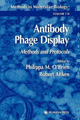 Antibody Phage Display: Methods and Protocols (2002)