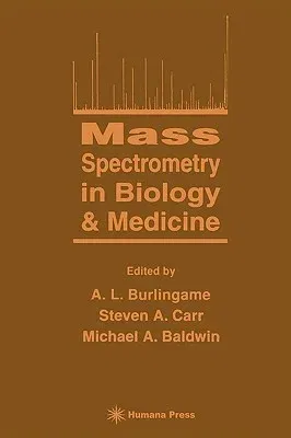 Mass Spectrometry in Biology & Medicine (2000)