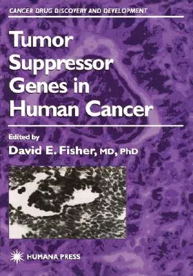 Tumor Suppressor Genes in Human Cancer (2001)