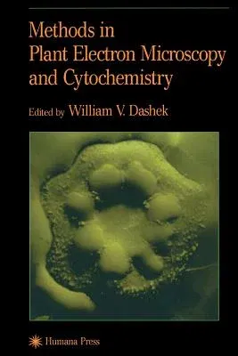 Methods in Plant Electron Microscopy and Cytochemistry (2000)