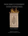 From Crime to Punishment: Counterfeit and Debased Currencies in Colonial and Pre-Federal America