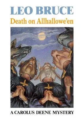 Death on Allhallowe'en: A Carolus Deene Mystery (Revised)