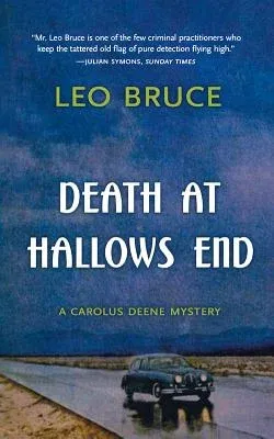 Death at Hallows End: A Carolus Deene Mystery (Second Edition, Second)