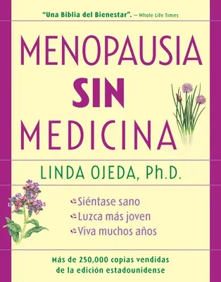 Menopausia Sin Medicina: Menopause Without Medicine, Spanish-Language Edition (Revised)