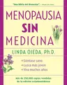 Menopausia Sin Medicina: Menopause Without Medicine, Spanish-Language Edition (Revised)