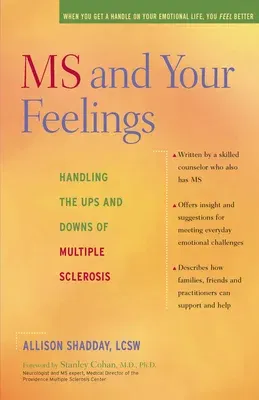 MS and Your Feelings: Handling the Ups and Downs of Multiple Sclerosis