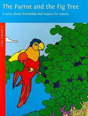 The Parrot and the Fig Tree