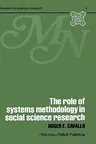 The Role of Systems Methodology in Social Science Research (1979)