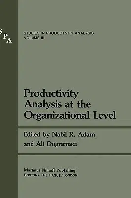 Productivity Analysis at the Organizational Level (1981)