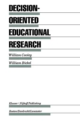 Decision-Oriented Educational Research (1986)