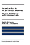 Introduction to VLSI Silicon Devices: Physics, Technology and Characterization (1986)