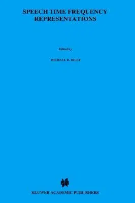 Speech Time-Frequency Representations (1989)