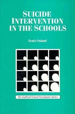 Suicide Intervention in the Schools