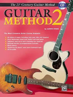 Belwin's 21st Century Guitar Method 2: The Most Complete Guitar Course Available, Book & CD [With CD]