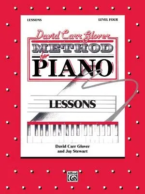 David Carr Glover Method for Piano Lessons: Level 4