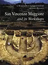 San Vincenzo Maggiore and Its Workshops