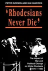 Rhodesians Never Die (Revised)