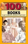 100 Books: That Shaped World History