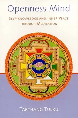 Openness Mind: Self-Knowledge and Inner Peace Through Meditation