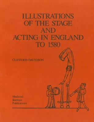 Illus of Stage and Acting in England Hb