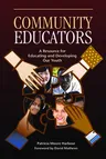 Community Educators: A Resource for Educating and Developing Our Youth