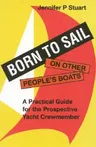 Born to Sail-On Other People's Boats