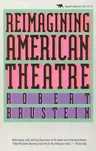 Reimagining American Theatre