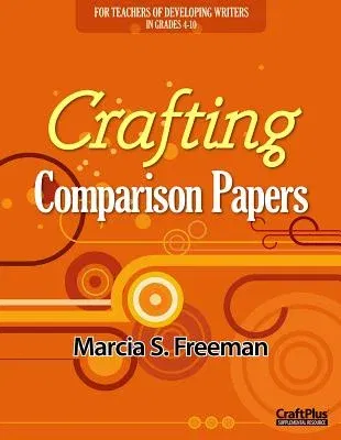 Crafting Comparison Papers