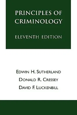 Principles of Criminology, Eleventh