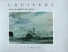 Cruisers & La Guerre de Course